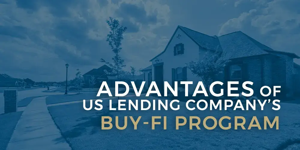 Advantages of US Lending Company’s Buy-Fi Program