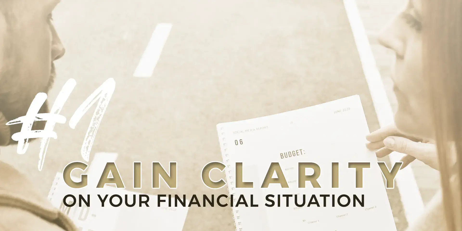 USL_blog_8 Budgeting in 2024_Inline 1C Tip #1: Gain Clarity on Your Financial Situation