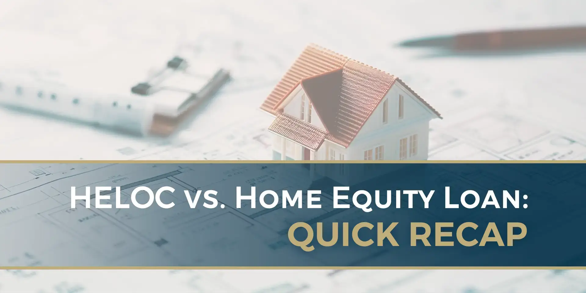 2025-08A USL Blog_12 Ways HELOC or Equity_Inline01 Navigating a FSBO (For Sale By Owner) Purchase
