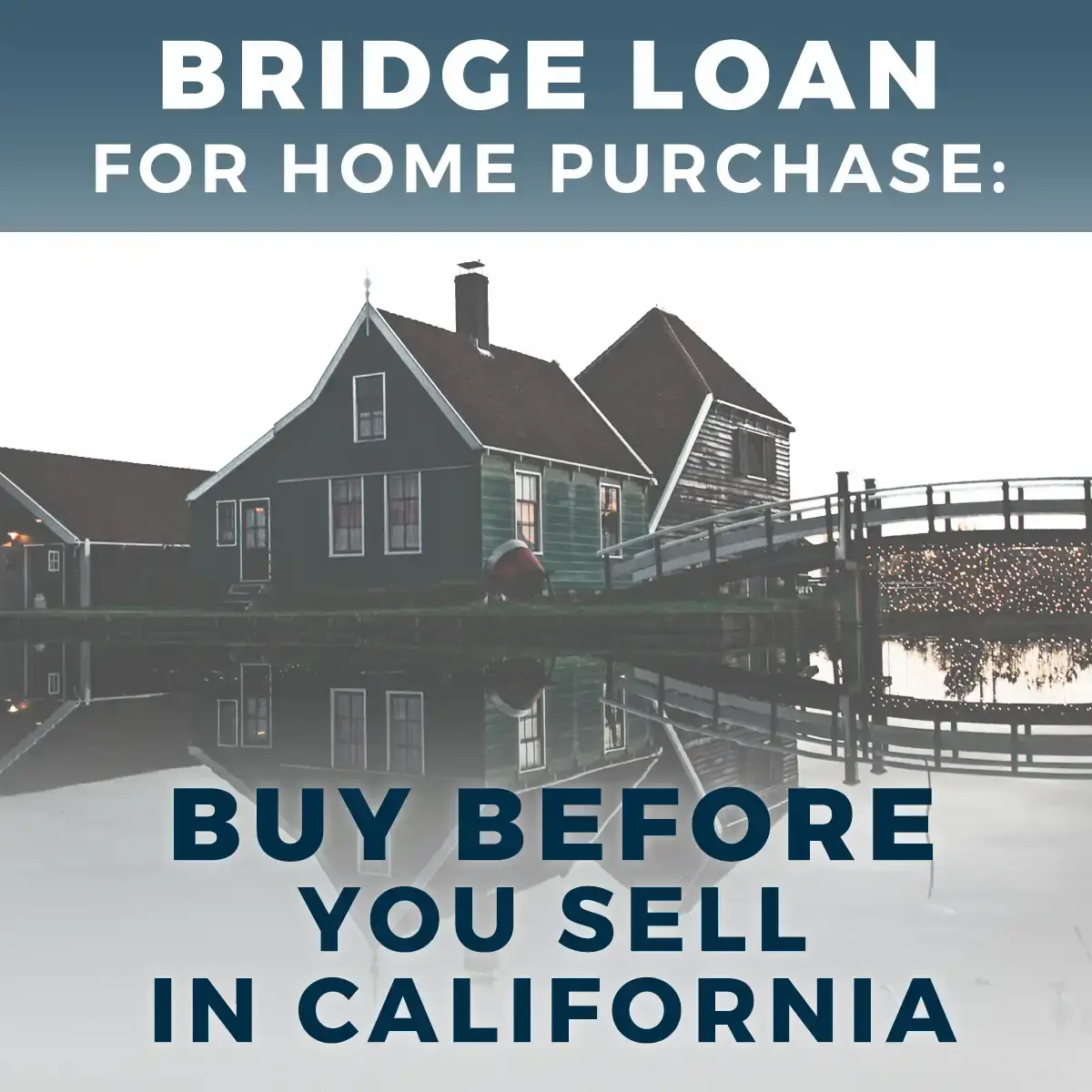 2026-07 USL Blog_Bridge Loans_HeroB Mortgage pre-approval in California