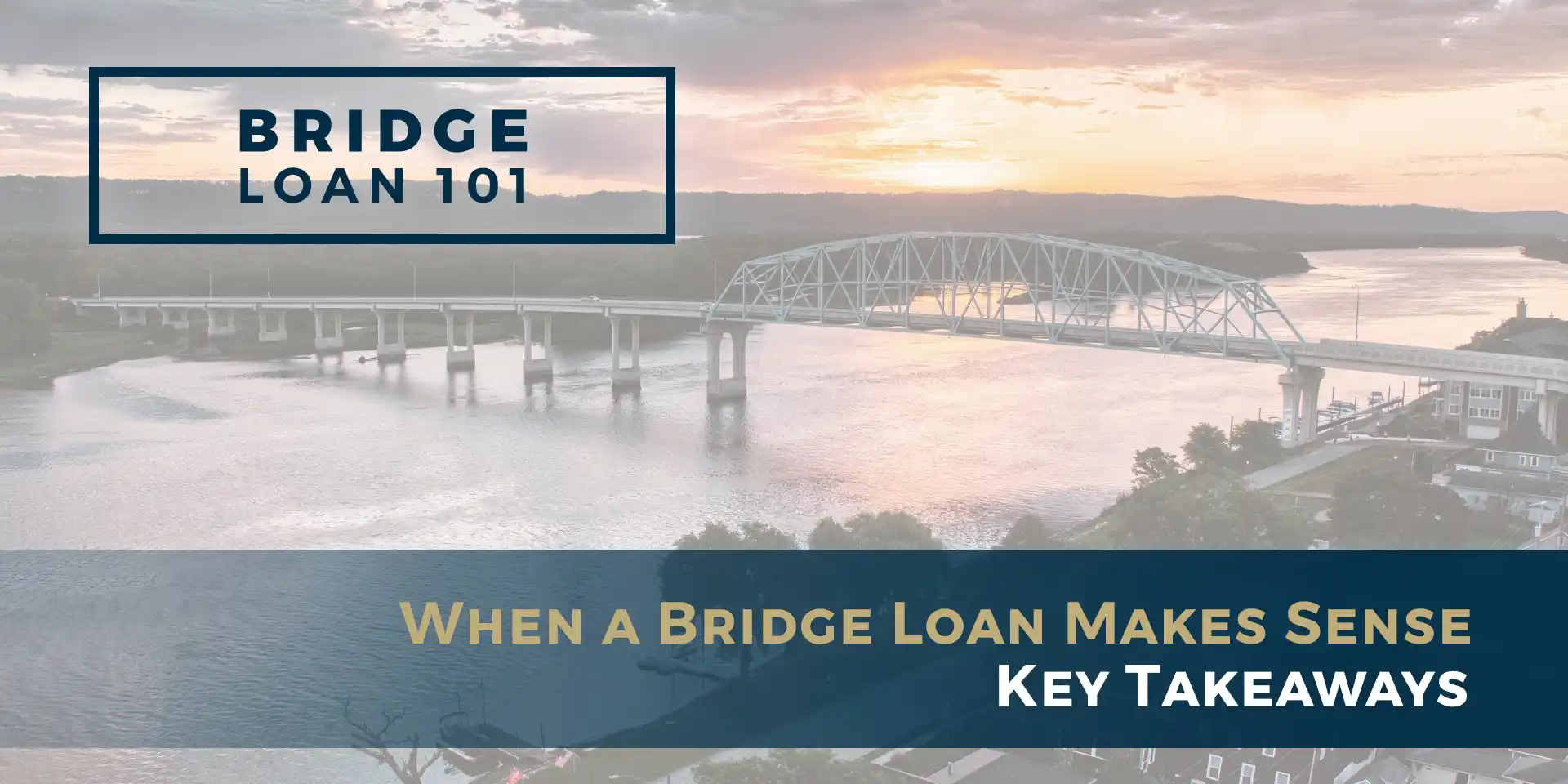 2026-07 USL Blog_Bridge Loans_Inline04 What Affects Your Financing?